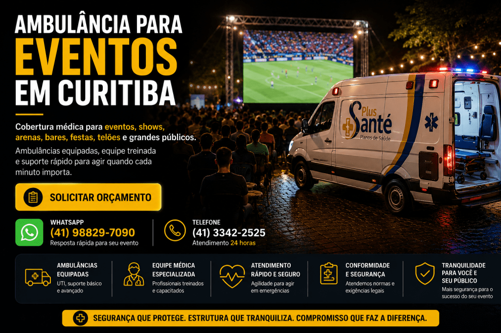 Ambulância para eventos em Curitiba. Cobertura médica para todos os tipos de eventos, de pequeno a grande porte. 